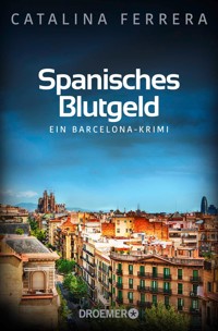 Spanisches Blutgeld - Catalina Ferrera - E-Book