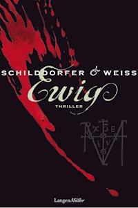 Ewig - Gerd Schilddorfer - E-Book