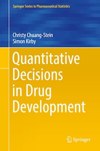 Quantitative Decisions in Drug Development - Christy Chuang-Stein - E-Book