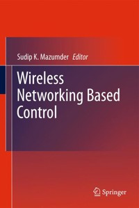 Wireless Networking Based Control -  - E-Book