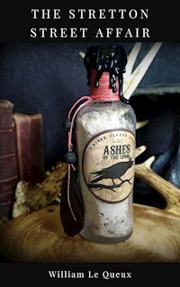 The Stretton Street Affair - William Le Queux - E-Book
