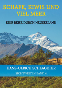 Schafe, Kiwis und viel Meer - Hans-Ulrich Schlageter - E-Book
