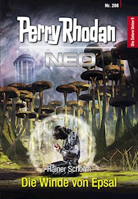 Perry Rhodan Neo 208: Die Winde von Epsal - Rainer Schorm - E-Book