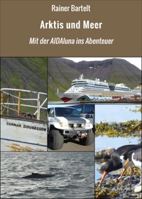 Arktis und Meer - Rainer Bartelt - E-Book