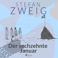 Der sechzehnte Januar - Zweig Stefan - Hörbuch