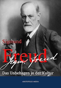 Das Unbehagen in der Kultur - Sigmund Freud - E-Book