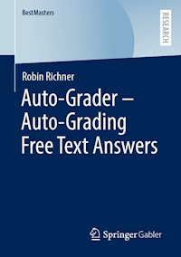 Auto-Grader - Auto-Grading Free Text Answers - Robin Richner - E-Book