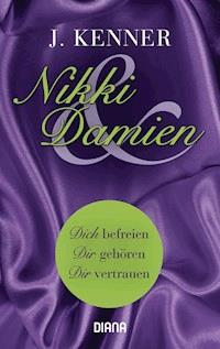 Nikki & Damien (Stark Novella 1-3) - J. Kenner - E-Book