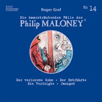 Die haarsträubenden Fälle des Philip Maloney, No.14 - Roger Graf - Hörbuch