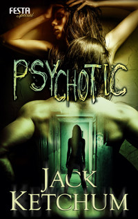 Psychotic - Jack Ketchum - E-Book