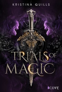 Trials of Magic (Die Krone von Isandia 1) - Kristina Quills - E-Book