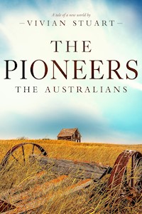 The Pioneers - Vivian Stuart - E-Book