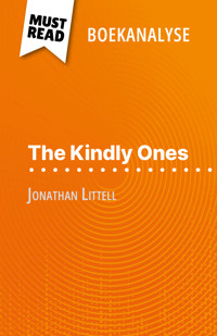 The Kindly Ones van Jonathan Littell (Boekanalyse) - Tram-Bach Graulich - E-Book