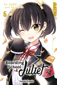 Boarding School Juliet, Band 06 - Yousuke Kaneda - E-Book
