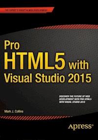 Pro HTML5 with Visual Studio 2015 - Mark Collins - E-Book