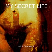 My Secret Life, Vol. 9 Chapter 8 - Dominic Crawford Collins - Hörbuch