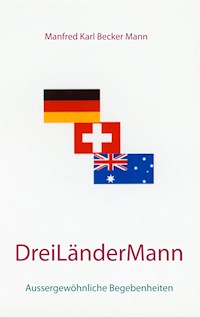 Drei Länder Mann - Manfred Karl Becker Mann - E-Book