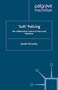 'Soft' Policing - D. McCarthy - E-Book