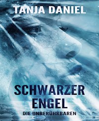 Schwarzer Engel - Tanja Daniel - E-Book