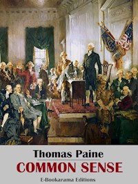 Common Sense - Thomas Paine - E-Book