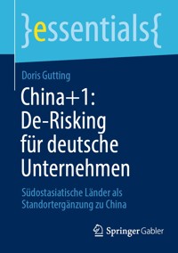 China+1: De-Risking für deutsche Unternehmen - Doris Gutting - E-Book