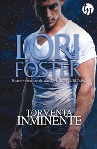 Tormenta inminente - Lori Foster - E-Book