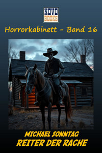 Reiter der Rache - Michael Sonntag - E-Book