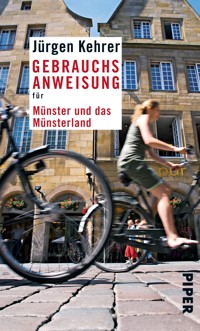 Gebrauchsanweisung für Münster und das Münsterland - Jürgen Kehrer - E-Book