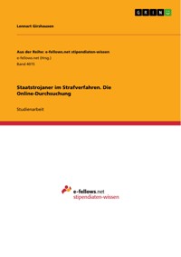 Staatstrojaner im Strafverfahren. Die Online-Durchsuchung - Lennart Girshausen - E-Book