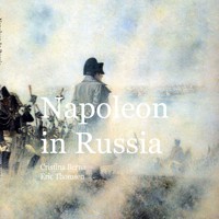 Napoleon in Russia - Cristina Berna - E-Book