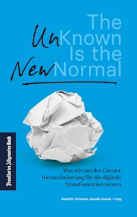 The Unknown is the new Normal -  - E-Book