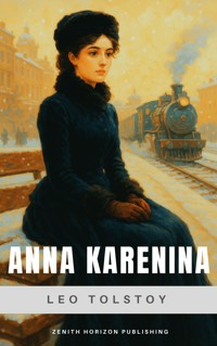 Anna Karenina - Leo Tolstoy - E-Book