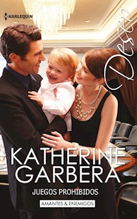 Juegos prohibidos - Katherine Garbera - E-Book