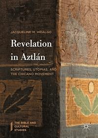 Revelation in Aztlán - Jacqueline M. Hidalgo - E-Book