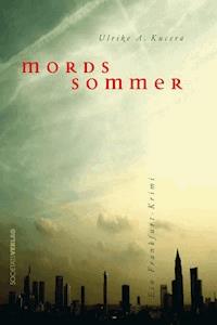 Mordssommer - Ulrike A. Kucera - E-Book