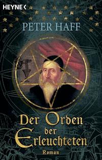 Der Orden der Erleuchteten - Peter Haff - E-Book