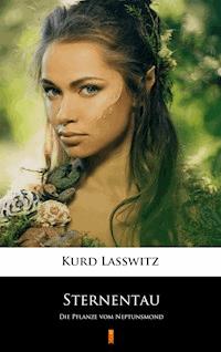 Sternentau - Kurd Lasswitz - E-Book