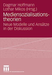 Mediensozialisationstheorien -  - E-Book