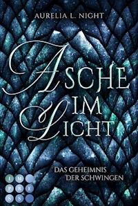 Asche im Licht (Das Geheimnis der Schwingen 2) - Aurelia L. Night - E-Book