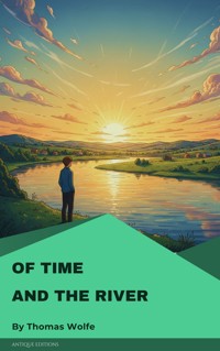 Of Time and the River - Thomas Wolfe - E-Book