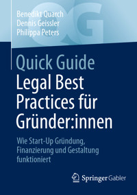 Quick Guide Legal Best Practices für Gründer:innen - Benedikt Quarch - E-Book