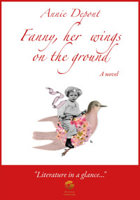 Fanny, her wings on the ground - Annie Depont - E-Book