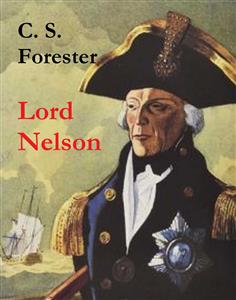 Lord Nelson - C. S. Forester - E-Book
