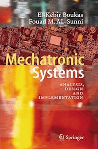 Mechatronic Systems - El-Kébir Boukas - E-Book