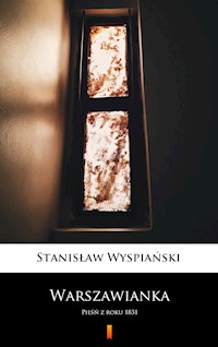 Warszawianka - Stanisław Wyspiański - E-Book