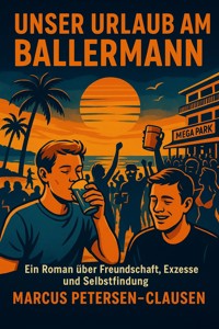 Unser Urlaub am Ballermann - Marcus PC Petersen - Clausen - E-Book