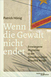 Wenn die Gewalt nicht endet - Patrick Hönig - E-Book