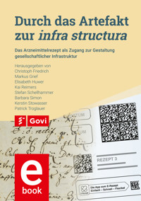 Durch das Artefakt zur infra structura -  - E-Book