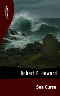 Sea Curse - Robert E. Howard - E-Book