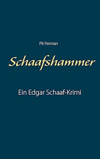 Schaafshammer - Pit Ferman - E-Book